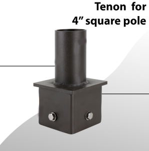 Tenon for 4" square pole